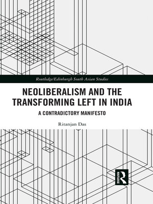 cover image of Neoliberalism and the Transforming Left in India